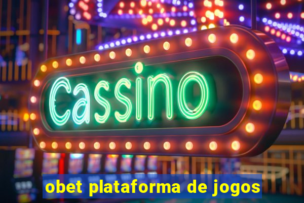 obet plataforma de jogos